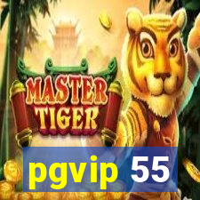 pgvip 55